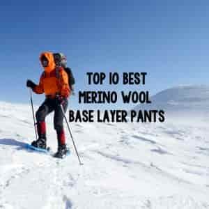 Best Merino Wool Base Layer Pants