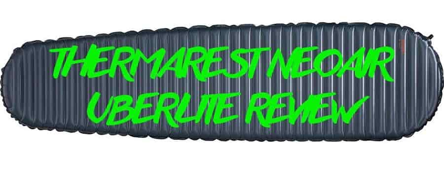 Thermarest Neoair Uberlite Review Sleeping Mat
