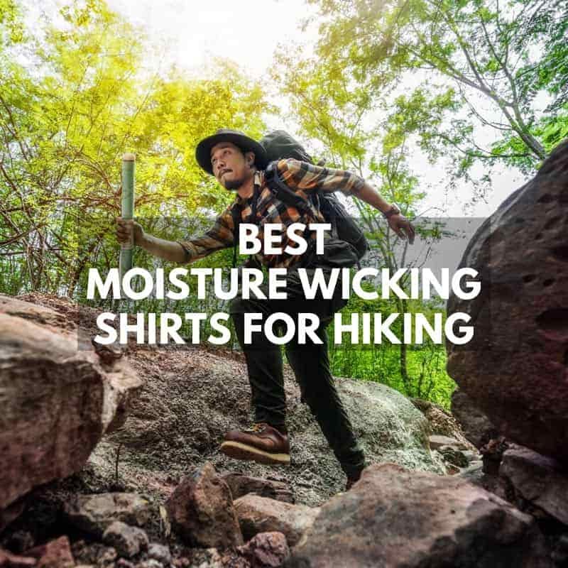 Best Moisture Wicking Shirts for Hiking